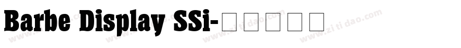 Barbe Display SSi字体转换